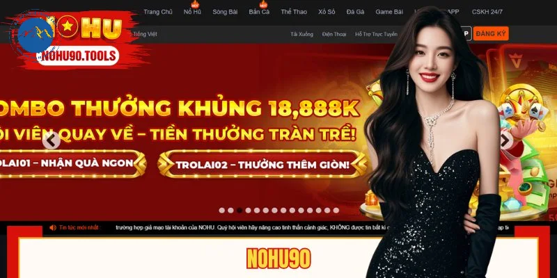 NOHU90 - Trang Chủ Nhà Cái Uy Tín | Đăng Ký Nhận Ngay 90K